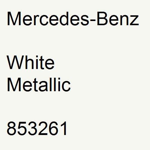 Mercedes-Benz, White Metallic, 853261.